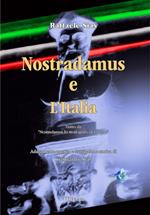 Nostradamus. Lo storiografo del futuro. Vol. 4: Nostradamus. Lo storiografo del futuro