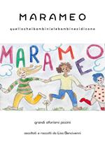 Marameo, quello che i bambini e le bambine ci dicono