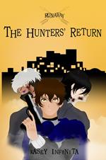 Runaway. Vol. 1: The hunters' return