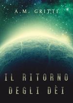 Il ritorno degli dèi