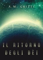 Il ritorno degli dèi