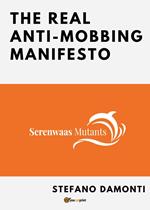 The real anti-mobbing manifesto