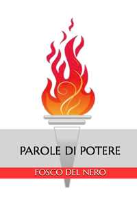 Libro Parole di potere Fosco Del Nero