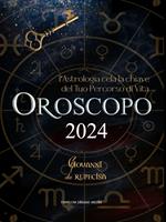 Oroscopo 2024. L'astrologia cela la chiave del tuo percorso di vita