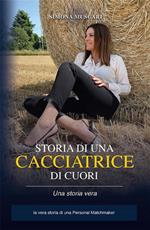 Storia di una cacciatrice di cuori