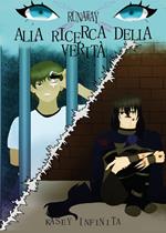 Runaway. Vol. 2: Alla ricerca della verità