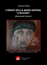 L' indice della mano destra «J'accuse»