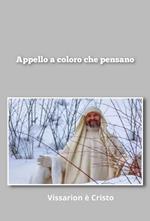 Vissarion è Cristo. Appello a coloro che pensano