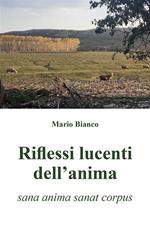 Riflessi lucenti dell'anima