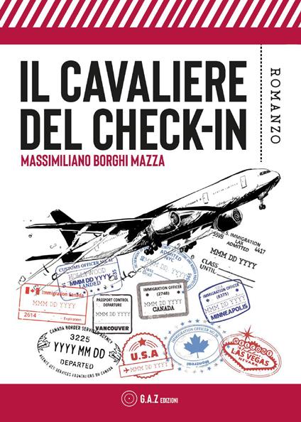 Il cavaliere del check-in - Massimiliano Borghi Mazza - copertina