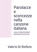 Parolacce e sconcezze nella canzone italiana. Una digressione esemplificativa