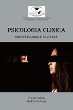 Psicologia clinica: psicopatologia e devianza