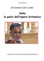 India, la perla dell'impero britannico