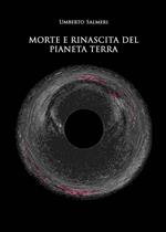 Morte e rinascita del pianeta Terra