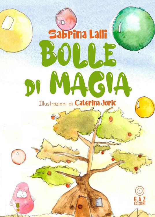 Bolle di magia - Sabrina Lalli - copertina
