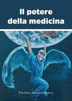 Il potere della medicina