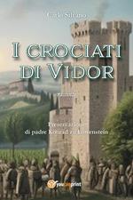 I crociati di Vidor