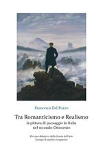 Tra Romanticismo e Realismo: la pittura di paesaggio in Italia nel secondo Ottocento