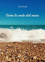 Come le onde del mare