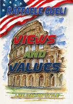 Views and values. Life italian style