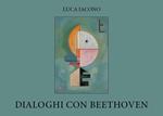 Dialoghi con Beethoven