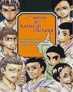 I 7 samurai del karate di Okinawa