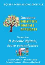 Formazione. Il docente digitale, bravo comunicatore