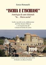 Ischia e L'ischiane. Antologia di canti dialettali «In. libera uscita»