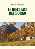 Le dieci case del borgo