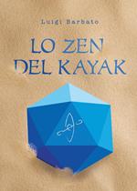 Lo zen del kayak