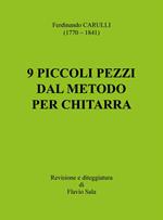 Ferdinando Carulli (1770-1841). 9 piccoli pezzi dal metodo per chitarra