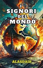 I signori del mondo