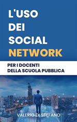 L' uso dei social network per i docenti della scuola pubblica