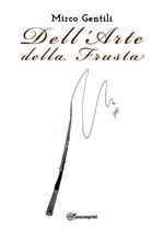 Dell'arte della frusta