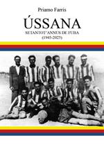 Ússana. Setantot'annus de fuba (1945-2023)