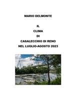 Il clima di Casalecchio di Reno nel luglio-agosto 2023