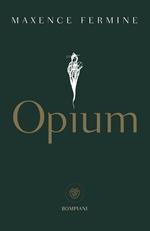 Opium