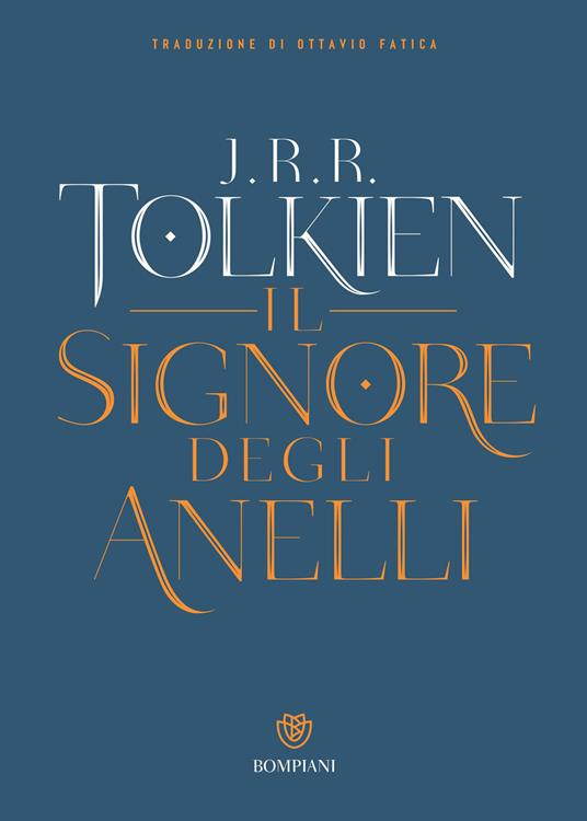 Il signore degli anelli - John R. R. Tolkien,Ottavio Fatica - ebook