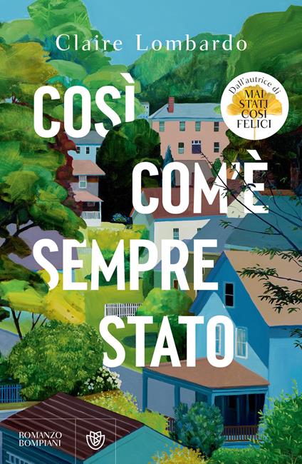 Così com'è sempre stato - Claire Lombardo,Notarfranchi Maia - ebook