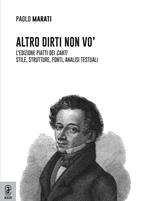 Altro dirti non vo'. L'edizione Piatti dei «Canti». Stile, strutture, fonti, analisi testuali