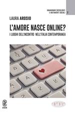 L'amore nasce online? I luoghi dell'incontro nell'Italia contemporanea