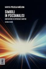 Simboli in psicanalisi. Contenitori di esperienze emotive