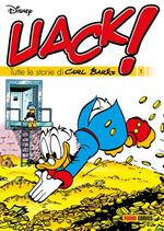 Uack! Tutte le storie di Carl Barks 1