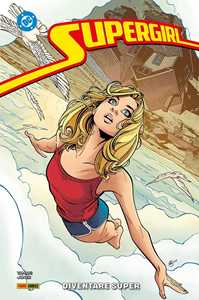 Libro Diventare super. Supergirl Mariko Tamaki