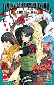 Libro Ninja alle terme. Naruto: La nuova generazione della Foglia. Vol. 1 Masashi Kishimoto Sho Hinata