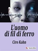 L'uomo di fil di ferro. Romanzo d'avventure