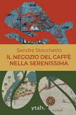 Il negozio del caffè nella Serenissima