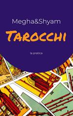 La pratica dei Tarocchi