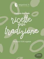 Il piccolo libro delle ricette della tradizione