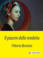 Il piacere della vendetta